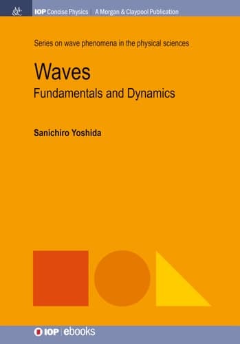Waves Fundamentals and Dynamics