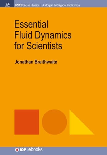 Essential Fluid Dynamics for Scientists