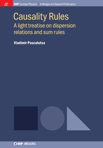 Causality Rules A Light Treatise on Dispersion Relations and Sum Rules