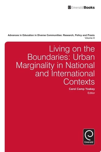 Living on the Boundaries Urban Marginality in National and International Contexts