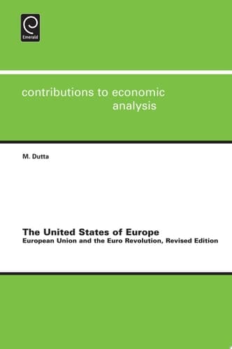 United States of Europe European Union and the Euro Revolution