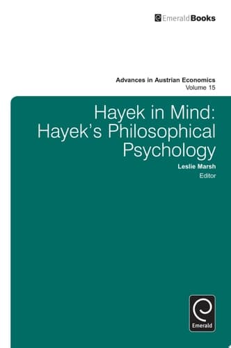 Hayek in Mind Hayek's Philosophical Psychology