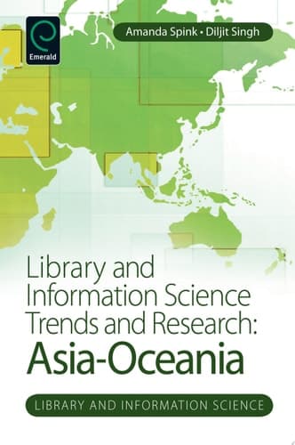 Library and Information Science Trends and Research Asia-Oceania