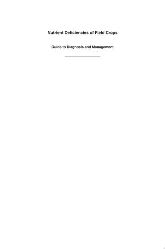 Nutrient Deficiencies of Field Crops Guide to Diagnosis and Management