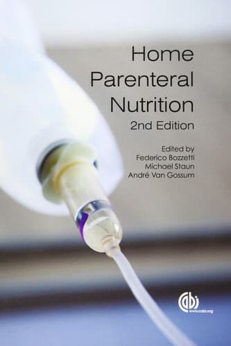 Home Parenteral Nutrition, 2nd Edition