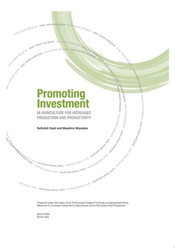 Promoting Investment in Agriculture for Increased Production and Productivity