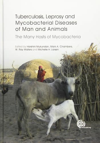Tuberculosis, Leprosy and Mycobacterial Diseases of Man and Animals The Many Hosts of Mycobacteria
