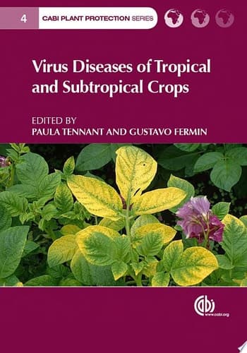 Virus Diseases of Tropical and Subtropical Crops