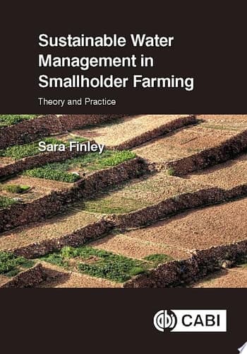Sustainable Water Management in Smallholder Farming Theory and Practice