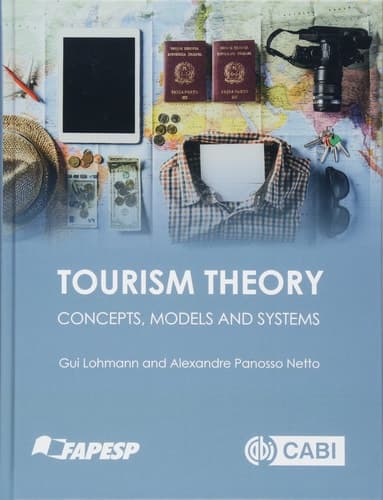 Tourism Theory Concepts, Models and Systems