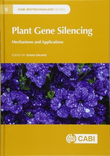 Plant Gene Silencing Mechanisms and Applications