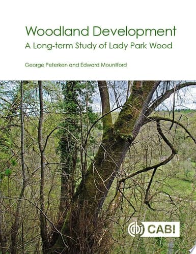 Woodland Development A Long-term Study of Lady Park Wood