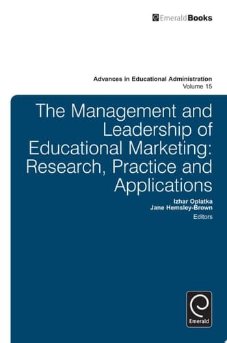 Management and Leadership of Educational Marketing Research, Practice and Applications