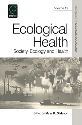 Ecological Health Society, Ecology and Health