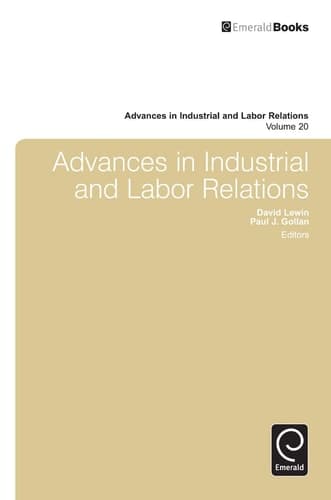 Advances in Industrial and Labor Relations