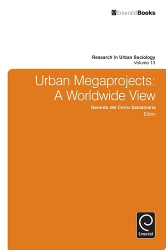 Urban Megaprojects A Worldwide View