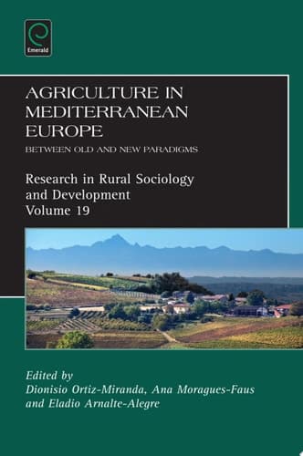 Agriculture in Mediterranean Europe Between Old and New Paradigms