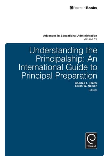 Understanding the Principalship An International Guide to Principal Preparation