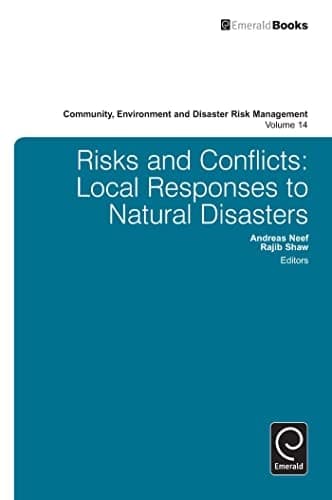 Risk and Conflicts Local Responses to Natural Disasters