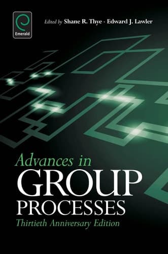 Advances in Group Processes 30th Anniversary edition