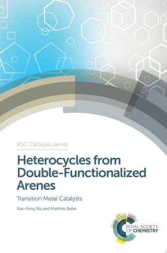Heterocycles from Double-Functionalized Arenes