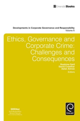 Ethics, Governance and Corporate Crime Challenges and Consequences