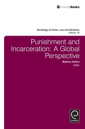 Punishment and Incarceration A Global Perspective