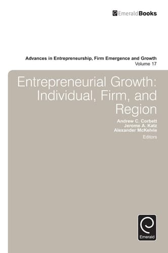 Entrepreneurial Growth Individual, Firm, and Region