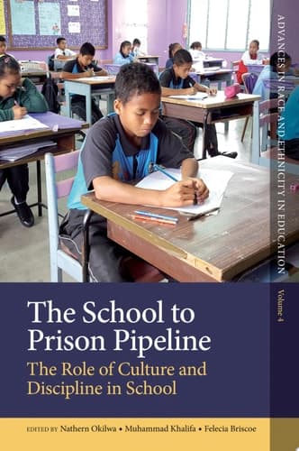 The School to Prison Pipeline The Role of Culture and Discipline in School