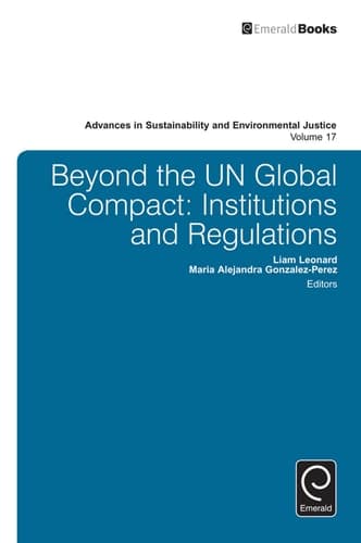 Beyond the UN Global Compact Institutions and regulations