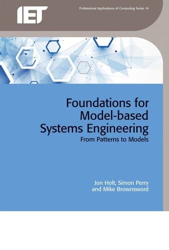 Foundations for Model-based Systems Engineering From Patterns to Models