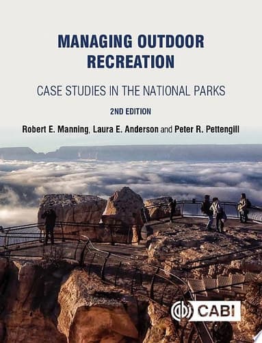 Managing Outdoor Recreation, 2nd Edition Case Studies in the National Parks