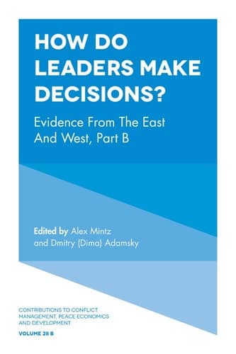 How Do Leaders Make Decisions? Evidence from the East and West, Part B