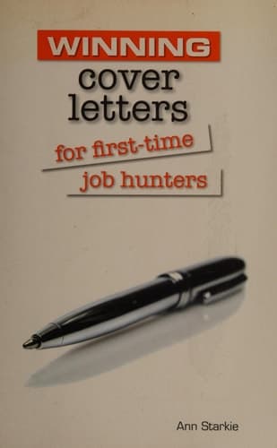 Winning Cover Letters for First-Time Job Hunters