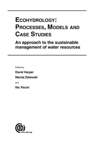 Ecohydrology Processes, Models and Case Studies : an Approach to the Sustainable Management of Water Resources