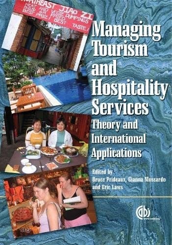 Managing Tourism and Hospitality Services Theory and International Applications