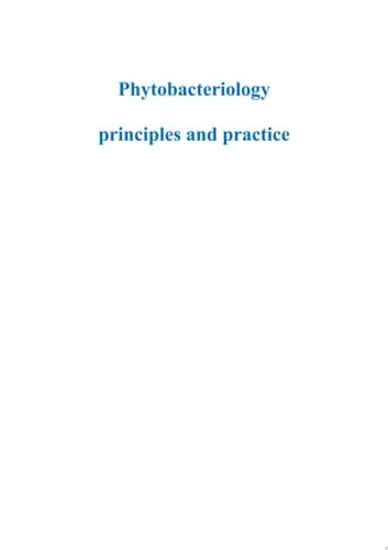 Phytobacteriology Principles and Practice