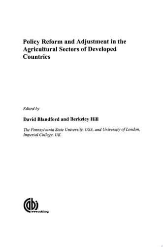 Policy Reform and Adjustment in the Agricultural Sectors of Developed Countries