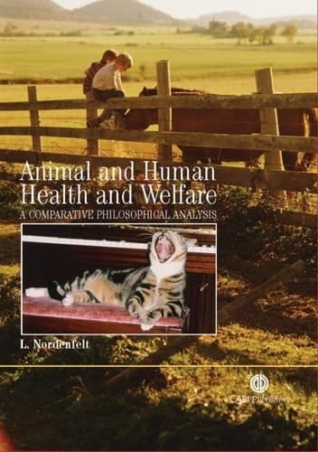 Animal and Human Health and Welfare A Comparative Philosophical Analysis