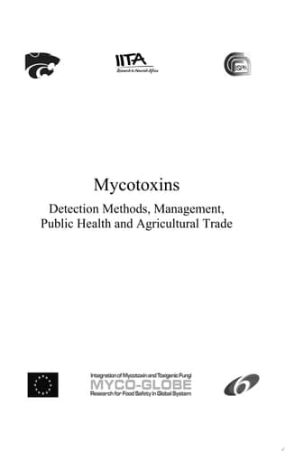 Mycotoxins Detection Methods, Management, Public Health, and Agricultural Trade