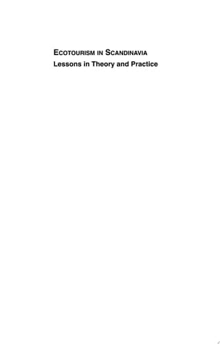 Ecotourism in Scandinavia Lessons in Theory and Practice