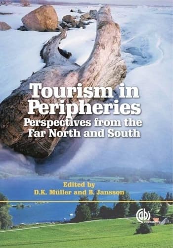 Tourism in Peripheries Perspectives from the Far North and South