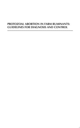 Protozoal Abortion in Farm Ruminants Guidelines for Diagnosis and Control