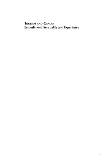 Tourism and Gender Embodiment, Sensuality and Experience