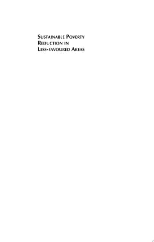 Sustainable Poverty Reduction in Less-favoured Areas