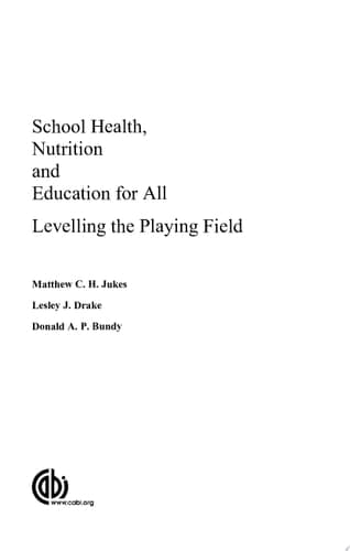 School Health, Nutrition and Education for All Levelling the Playing Field