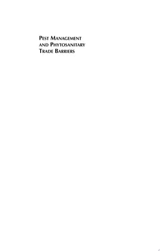 Pest Management and Phytosanitary Trade Barriers