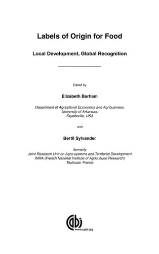 Labels of Origin for Food Local Development, Global Recognition