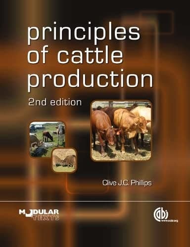 Principles of Cattle Production (Animal & Veterinary Science)