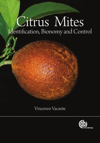 Citrus Mites Identification, Bionomy and Control